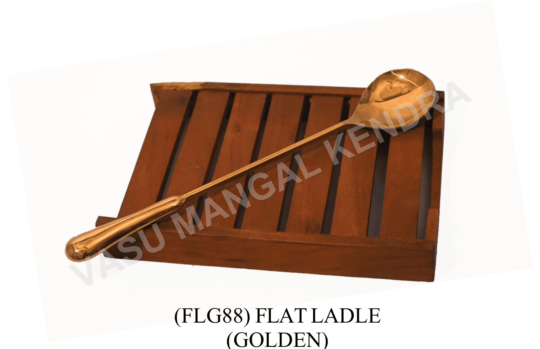 FLAT Ladle (FLG88) — Vasu Mangal Kendra